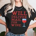 Will Deliver Mail For Wine Postal Mailwoman Postwoman Women T-Shirt Gifts for Women