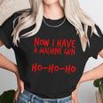 Xmas Now I Have A Machine Gun Ho-Ho-Ho Christmas Women T-Shirt Gifts for Women