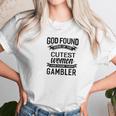 Womens God Found The Cutest Women Made Them Gambler Women T-Shirt Gifts for Women