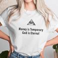 Money Is Temporary God Is Eternal Women T-Shirt Gifts for Women