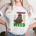 Sloth Stoner Thursday Marijuana Weed Ganja Gift Women T-Shirt Gifts for Women