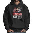 Dad I Love You 3000 Time Men Hoodie