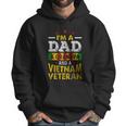 I Am A Dad And A Vietnam Veteran Enjoyable Gift 2022 Men Hoodie