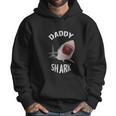 Daddy Shark In Danger Dad Birthday Gifts Men Hoodie