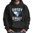 Funny Daddy Shark Doo Dad Birthday Gifts Men Hoodie