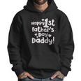 Happy First Fathers Day Daddy Infant One Piece Men Hoodie