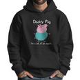 Pig Daddy Pig Expert Classic Guys Men Hoodie