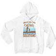 Great Fathers DonFind Fault Great Fathers Find Solutions Men Hoodie