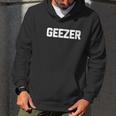 Funny Grandpa Shirt Geezer T-Shirt Funny Saying Grandpas Men Hoodie