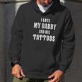 I Love My Daddy And His Tattoos Baby Bodysuit Infant One Piece Or Toddler Men Hoodie