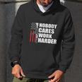 Nobody Cares Work Harder Ar15 Us Army Veteran Day Graphic Design Printed Casual Daily Basic Men Hoodie