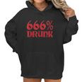 666 Percent Drunk Satanism Death Women Hoodie