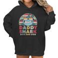 Daddy Shark Gift For Dad Best Christmas Gifts For Dad Women Hoodie