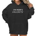 Decrum Im Moms Favorite Funny Women Hoodie