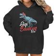 Funny Grandmother Gift Gigisaurus Trex Gigi Saurus Dinosaur Women Hoodie