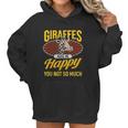 Giraffes Make Me Happy Giraffe Lover Gift Women Hoodie