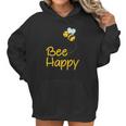 Be Happy Beekeeper Honey Pollen Gift Women Hoodie