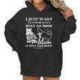 I Just Want To Be A Stay At Home Mom Creative 2022 Gift Women Hoodie