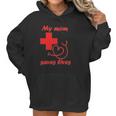 My Mom Saves Lives Doctor Nurse Beautiful Gift For Mom Women Hoodie