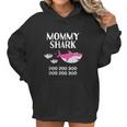 Mommy Shark Doo Doo Gift For Mothers Day Matching Family Women Hoodie