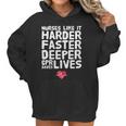 Nurses Like It Harder Faster Deeper Cpr Saves Live S Women Hoodie