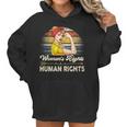 Womens Rights Human Rights Pro Roe V Wade 1973 Keep Abortion Safe &Legalabortion Ban Feminist Womens Rights Women Hoodie