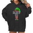 The Sassy Elf Family Matching Group Christmas Gift Funny Women Hoodie