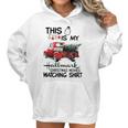 This Is My Hallmark Christmas Movie Watching Shirt Women Hoodie