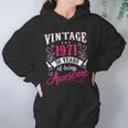 50Th Birthday Gift Vintage 1971 50 Years Of Being Awesome Women Hoodie Gifts for Her