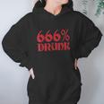 666 Percent Drunk Satanism Death Women Hoodie Gifts for Her