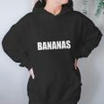 Bananas - Mike And Dave Need Wedding Dates Women Hoodie Gifts for Her