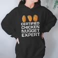 Certified Chicken Nugget Expert Funny Chicken Nugge Women Hoodie Gifts for Her