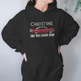 Christine Classic Car Model Lover Automotive Themed Gift Women Hoodie Gifts for Her