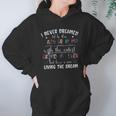 I Never Dreamed Id Be This Crazy Grandma Creative 2022 Gift Women Hoodie Gifts for Her