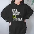 Eat Sleep Dj Disc Jockey Funny Deejay Cool Gift Christmas Women Hoodie Gifts for Her