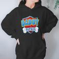 Funny Daddy Patrol Dog Mom Dad Best Christmas Gifts For Dad Women Hoodie Gifts for Her