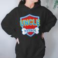 Funny Uncle Patrol - Dog Mom Dad For Men Women Women Hoodie Gifts for Her