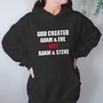 God Created Adam And Eve Not Adam Steve ChristianShirt Women Hoodie Gifts for Her