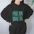 Haunted Mansion Foolish Mortal Women Hoodie Gifts for Her