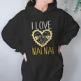 I Love Being Called Nai Nai Sunflower Heart Christmas Gift Women Hoodie Gifts for Her