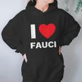 I Love Fauci Dr Anthony Fauci Tony Fauci Christmas Gift Women Hoodie Gifts for Her