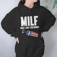 Milf Man I Love Fireworks Funny July 4Th Patriotic Men Women Women Hoodie Gifts for Her