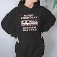 National Lampoon Christmas Vacation Was Full Women Hoodie Gifts for Her