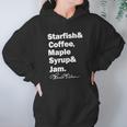 Prince Starfish Coffee Maple Syrup And Jam Women Hoodie Gifts for Her