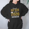 Proud Lil Baby Sister Of A 2020 Senior Women Hoodie Gifts for Her