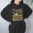 Proud Lil Sister Of A 2020 Graduate Women Hoodie Gifts for Her