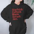 Starfish &Ampamp Coffee &Ampamp Maple Syrup &Ampamp Jam Prince Desig Women Hoodie Gifts for Her