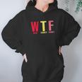 Wtf Wine Turkey Family Thanksgiving Party Women Hoodie Gifts for Her