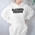 Adul Alcohol Poison Tees Wine Beer Whiskey Vodka Gift Women Hoodie Gifts for Her