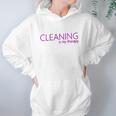 Cleaning Is My Therapy Neat Freak Proud Stay At Home Mom Women Hoodie Gifts for Her